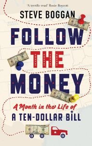 LIVRO - “Follow the Money: a Month in the Life of a Ten-dollar Bill”