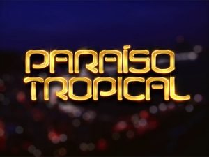 PARAÍSO TROPICAL