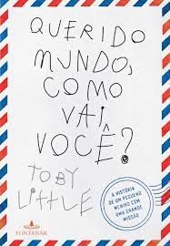 livro Querido mundo, como vai você?, 