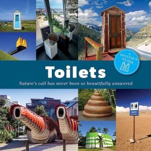 LIVRO DOS BANHEIROS - “Toilets: Nature’s call has never been so beautifully answered”