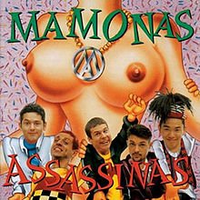 MAMONAS ASSASSINAS