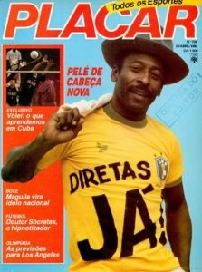 Capa da Placar com Pelé apoiando as Diretas Já...